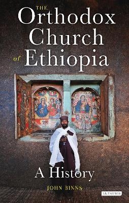 The Orthodox Church of Ethiopia - Dr. John Binns
