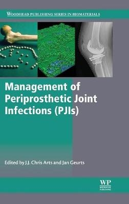 Management of Periprosthetic Joint Infections (PJIs) - 