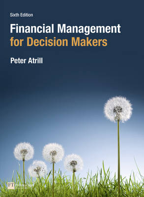 Financial Management for Decision Makers - Peter Atrill