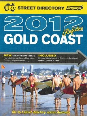 UBD Gregory's Gold Coast Refidex Street Directory 2012