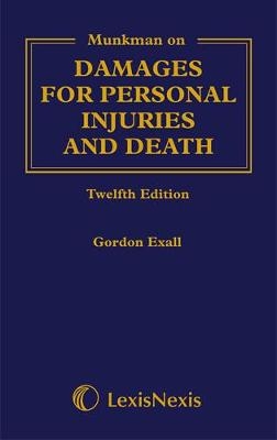 Munkman Damages For Personal Injuries and Death - Gordon Exall