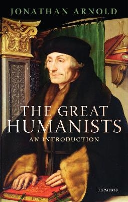 The Great Humanists - Jonathan Arnold