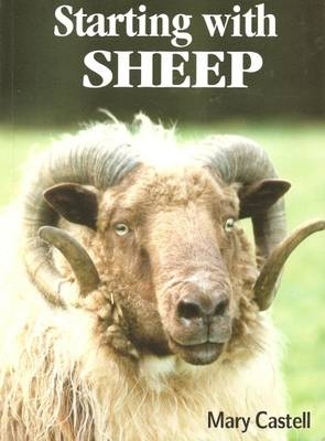 Starting with Sheep - Mary Castell