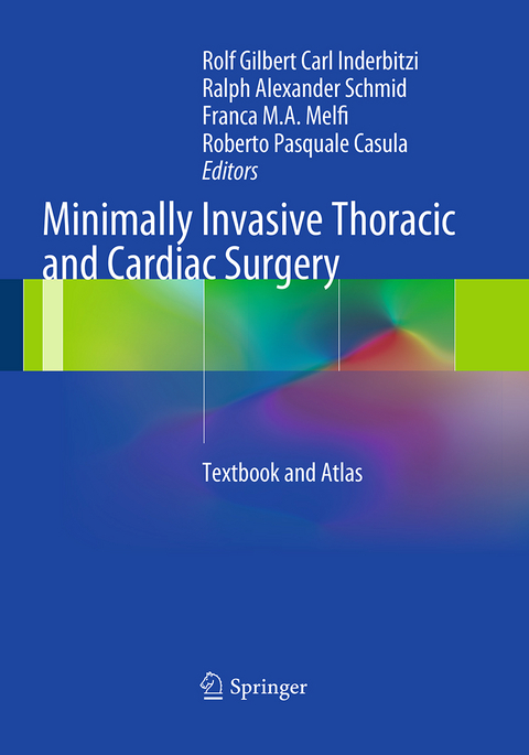 Minimally Invasive Thoracic and Cardiac Surgery - 