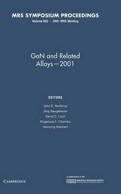 GaN and Related Alloys – 2001: Volume 693 - 