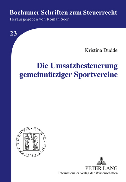Die Umsatzbesteuerung gemeinnütziger Sportvereine - Kristina Dudde