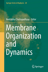 Membrane Organization and Dynamics - 