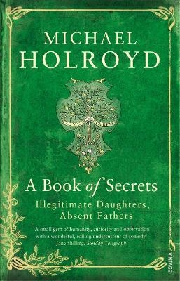 A Book of Secrets - Michael Holroyd
