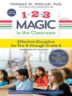 1-2-3 Magic in the Classroom - Thomas W. Phelan, Jane Schonour