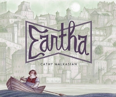 Eartha - Cathy Malkasian
