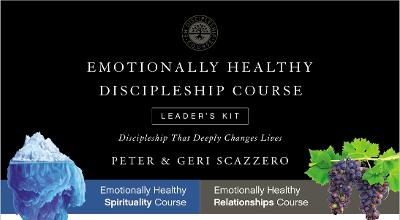 Emotionally Healthy Discipleship Courses Leader’s Kit - Scazzero Scazzero