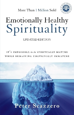 Emotionally Healthy Spirituality - Peter Scazzero