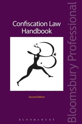 Confiscation Law Handbook - Adrian Eissa QC