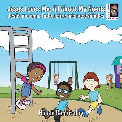 Jesus Loves Me / Jesús me ama - Nicole Benoit-Roy