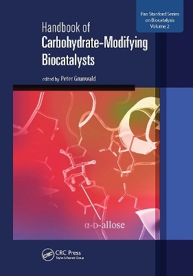 Handbook of Carbohydrate-Modifying Biocatalysts - 