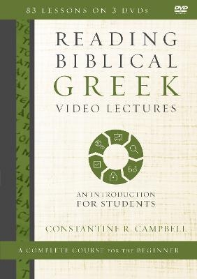 Reading Biblical Greek Video Lectures - Constantine R. Campbell