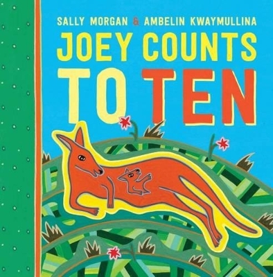 Joey Counts To Ten - Sally Morgan