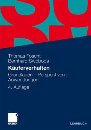 Käuferverhalten - Thomas Foscht, Bernhard Swoboda