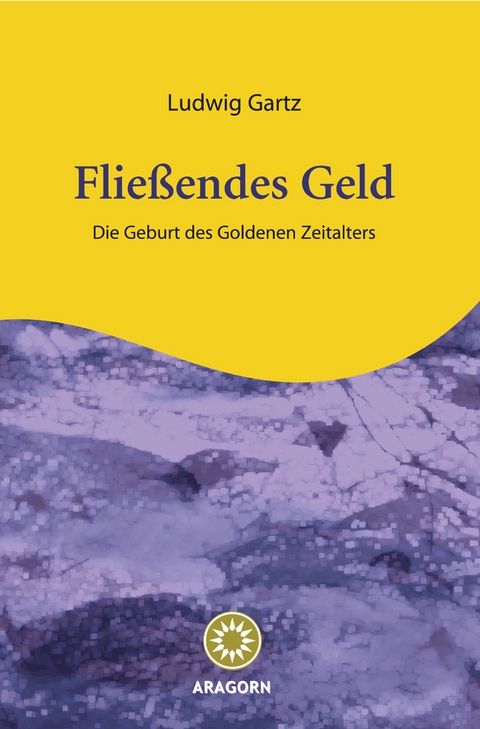 Fließendes Geld - Ludwig Gartz