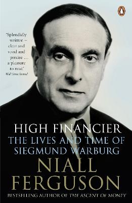 High Financier - Niall Ferguson