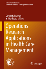 Operations Research Applications in Health Care Management - 