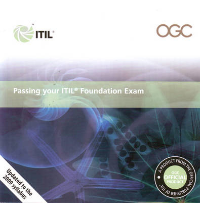 Passing Your ITIL Foundation Exam -  Office of Government Commerce