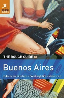 The Rough Guide to Buenos Aires - Andrew Benson