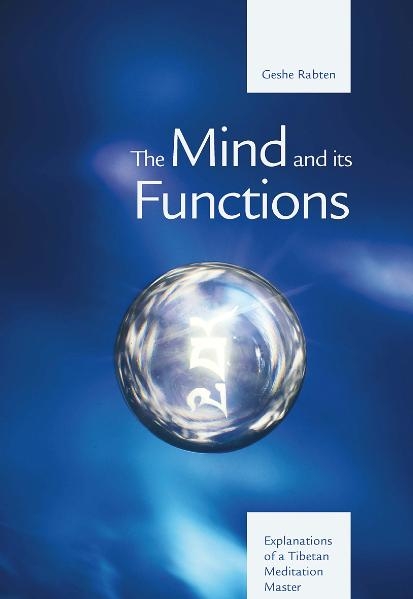The Mind and its Functions - Gesche Rabten