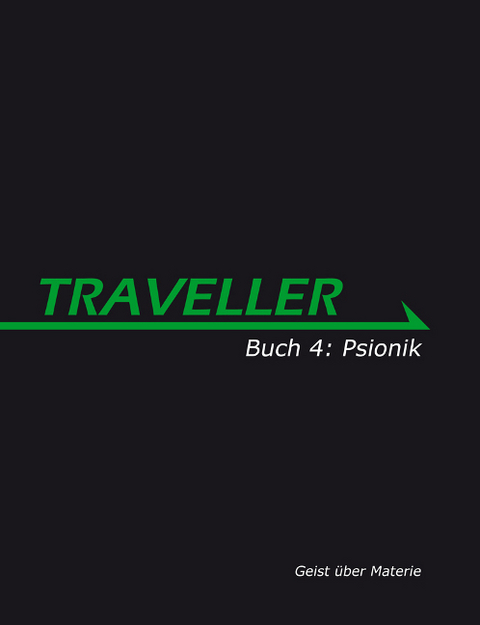 Traveller - Buch 4: Psionik - Lawrence Whitaker