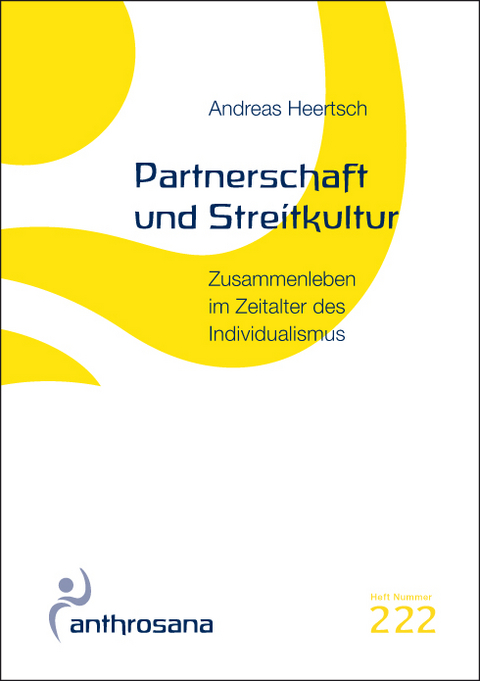 Partnerschaft und Streitkultur - Andreas Heertsch