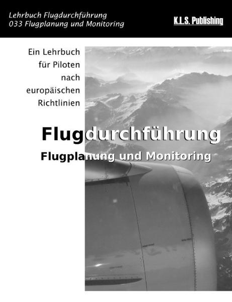 Flugplanung und Monitoring - Klaus L Schulte