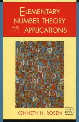 Elementary Number Theory and Its Applications - Kenneth H. Rosen