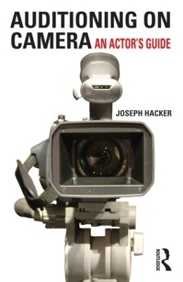 Auditioning On Camera - Joseph Hacker