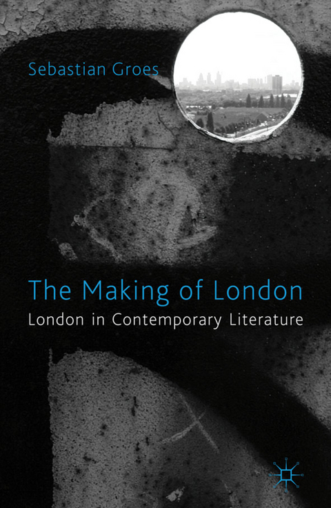 The Making of London - S. Groes