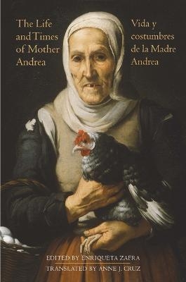 The Life and Times of Mother Andrea - 