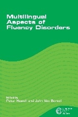 Multilingual Aspects of Fluency Disorders - 