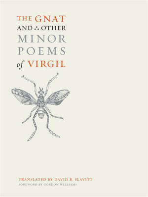 The Gnat and Other Minor Poems of Virgil -  Virgil