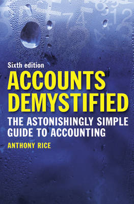 Accounts Demystified - Anthony Rice
