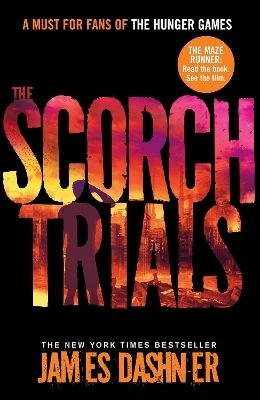 The Scorch Trials - James Dashner