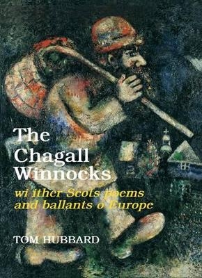 The Chagall Winnocks - Tom Hubbard