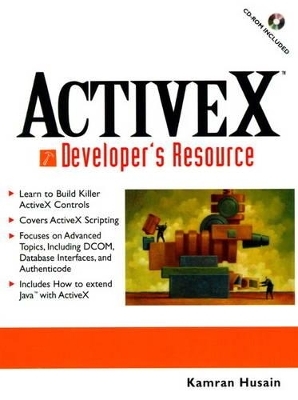 ActiveX Developer's Resource (Bk/CD) - Kamran Husain