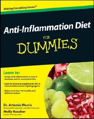 Anti–Inflammation Diet For Dummies - Artemis Morris, Molly Rossiter