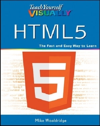 Teach Yourself VISUALLY HTML5 - Mike Wooldridge