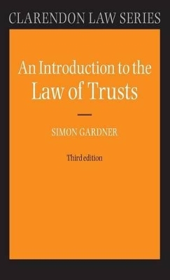 An Introduction to the Law of Trusts - Simon Gardner