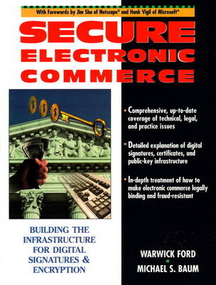 Secure Electronic Commerce - Warwick Ford, Michael S. Baum