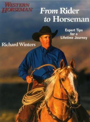 From Rider to Horseman - Richard Winters