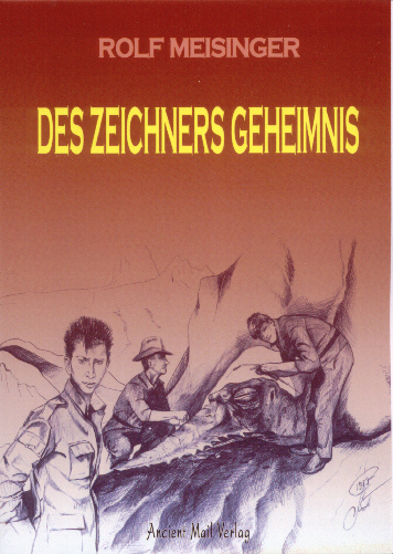 Des Zeichners Geheimnis - Rolf Meisinger