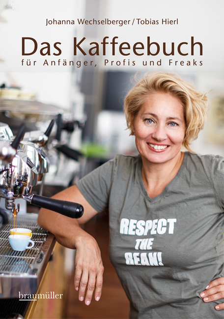 Das Kaffeebuch - Tobias Hierl, Johanna Wechselberger