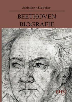 Beethoven-Biografie - Anton Schindler