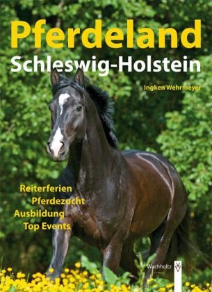Pferdeland Schleswig-Holstein - Ingken Wehrmeyer